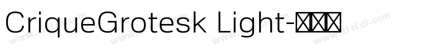 CriqueGrotesk Light字体转换